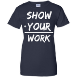 ShowUrWork Ladies 100% Cotton T-Shirt