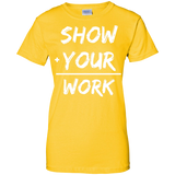 ShowUrWork Ladies 100% Cotton T-Shirt