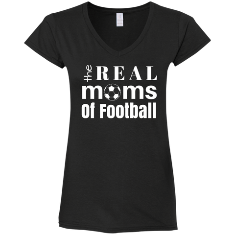 Real Football Moms Ladies' Fitted Softstyle 4.5 oz V-Neck T-Shirt